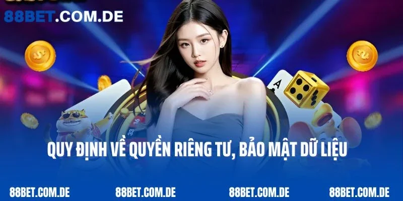 Quy định về quyền riêng tư, bảo mật dữ liệu của cược thủ