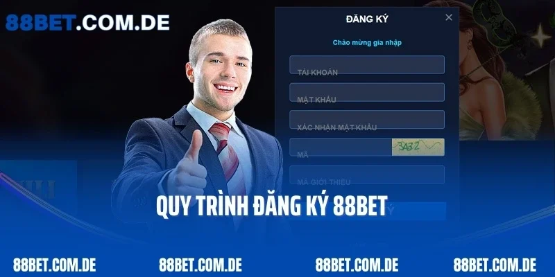 Quy trình đăng ký 88BET