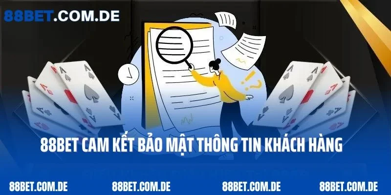 88bet cam kết bảo mật thông tin khách hàng