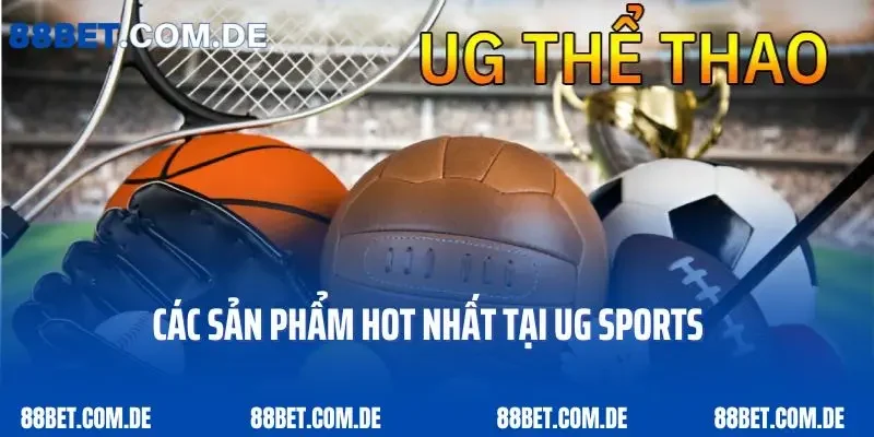 Các sản phẩm hot nhất tại UG Sports