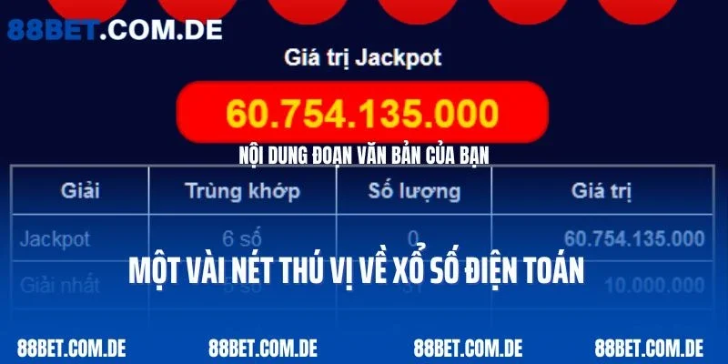 Một vài nét thú vị về xổ số điện toán